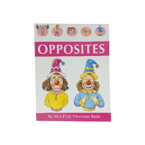 PEGASUS OPPOSITES MY VERY FIRST PRESCHOOL BOOK